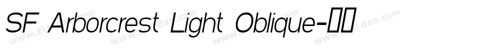 SF Arborcrest Light Oblique字体转换
